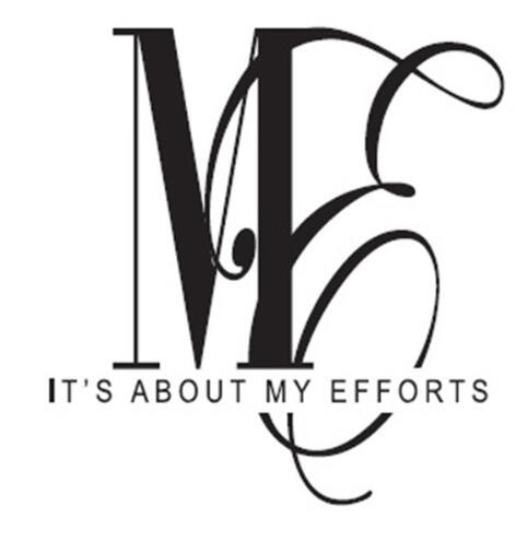 It's About My Efforts It's About My Efforts